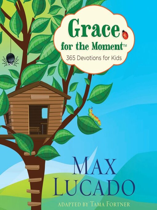 Title details for Grace for the Moment by Max Lucado - Wait list